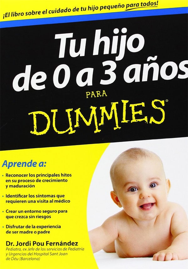 libros bebes: Tu hijo de 0 a 3 años para Dummies del Dr. Jordi Pou