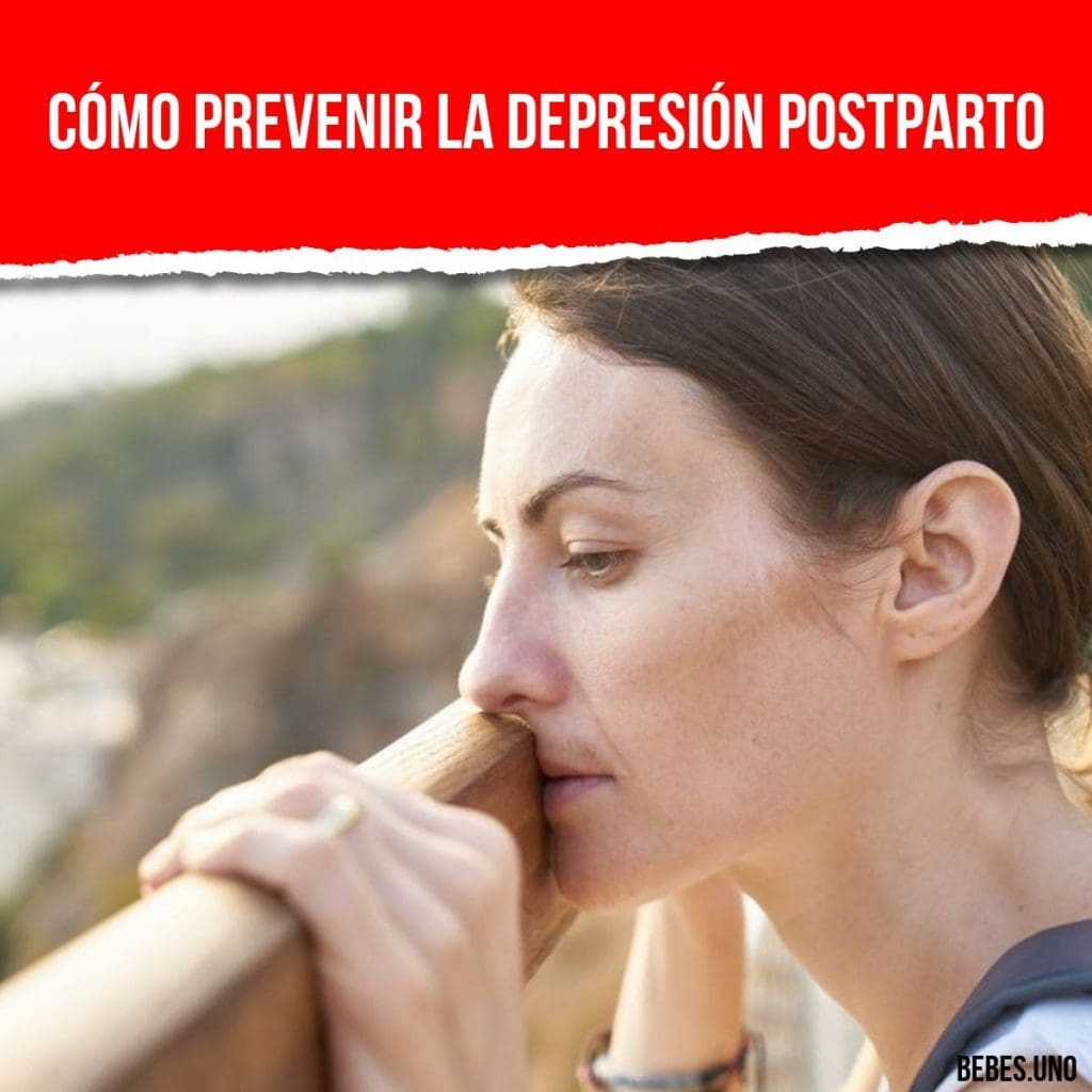 Cómo prevenir la depresión postparto