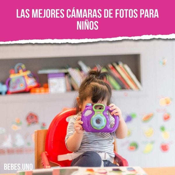 Las Mejores C Maras De Fotos Infantiles Para Ni Os Y Ni As