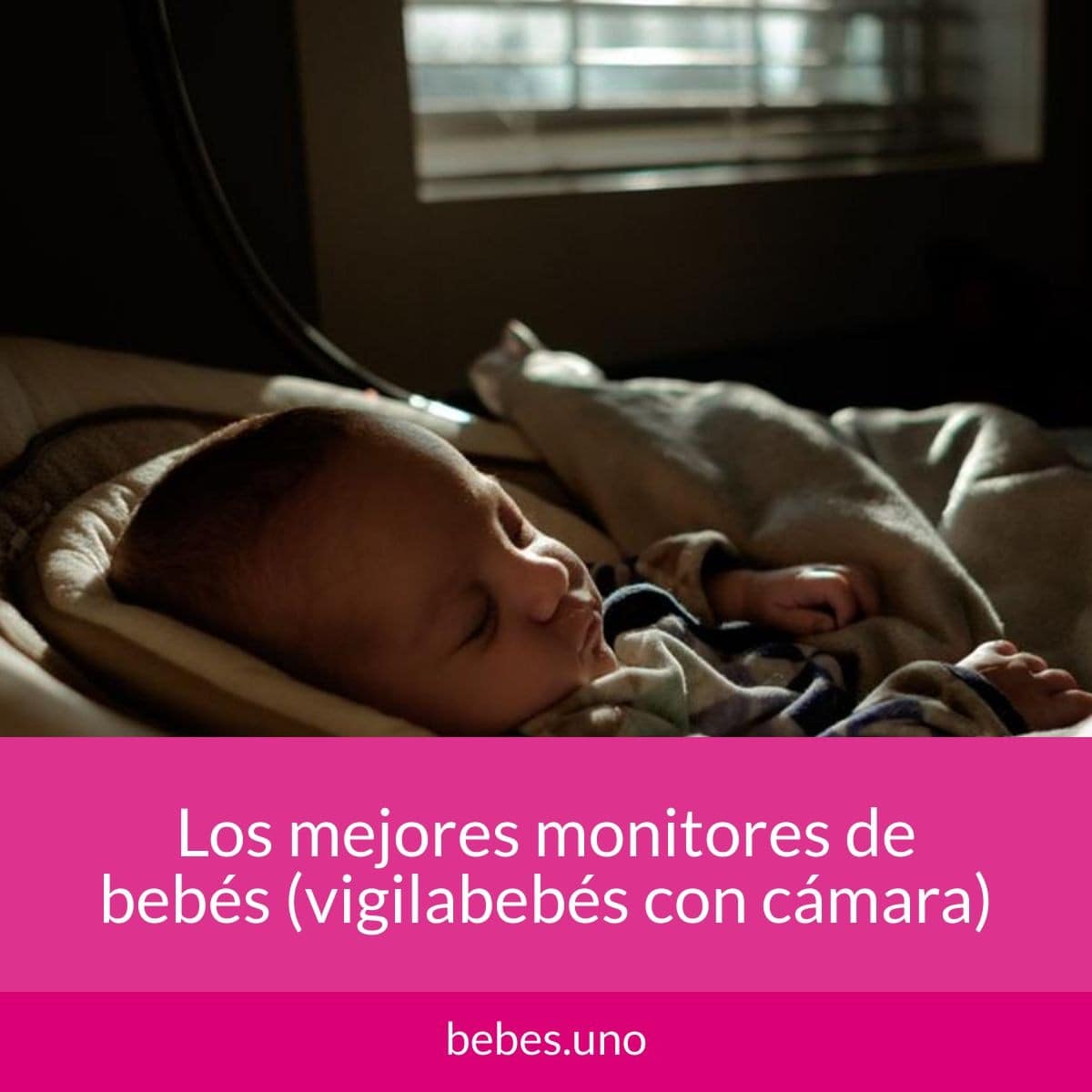 Los mejores monitores de bebés (vigilabebés con cámara)