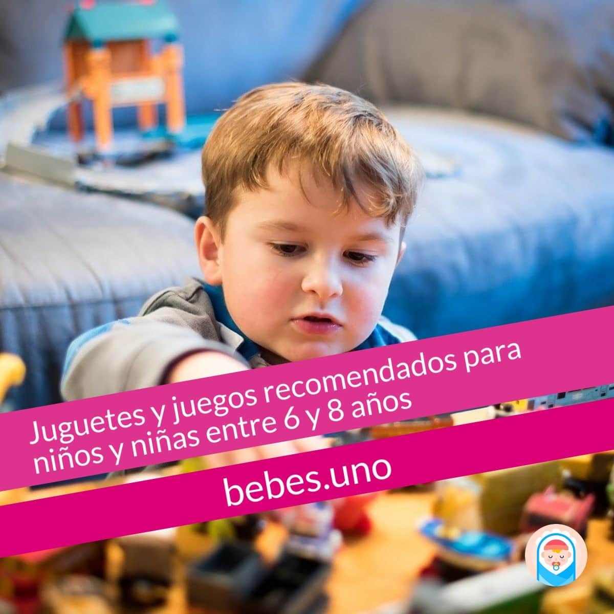 Juguetes y juegos recomendados para niños y niñas entre 6 y 8 años