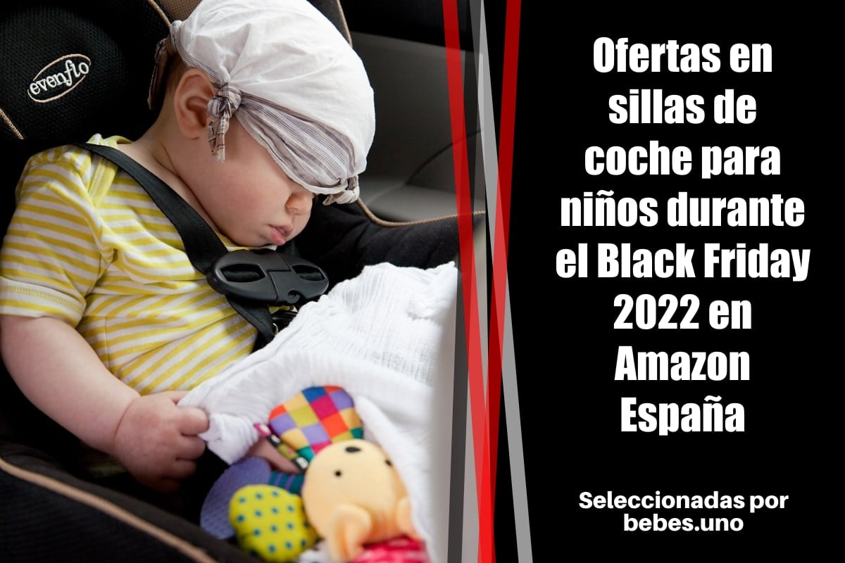 Ofertas en sillas de coche para niños durante el Black Friday 2022 en Amazon España